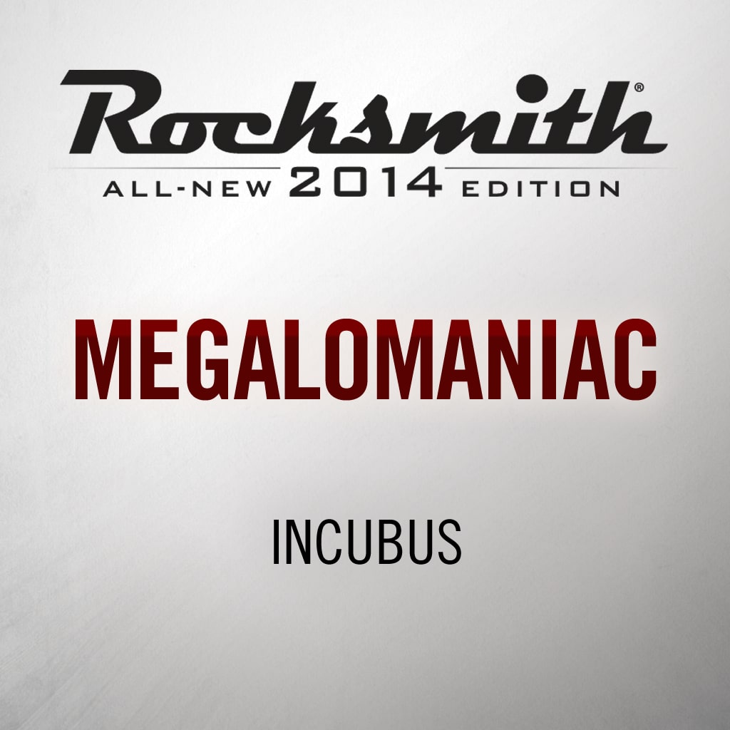 Megalomaniac - Incubus