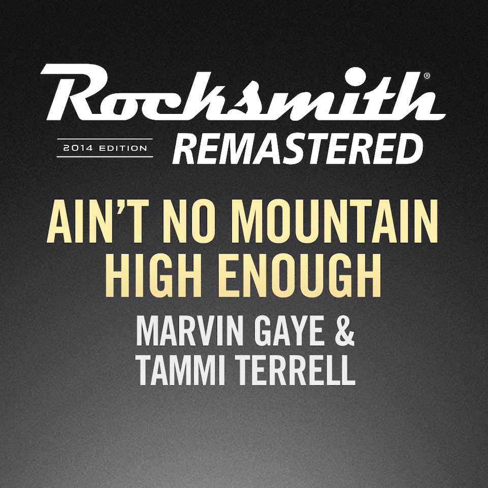 Aint no mountain. Ain't no Mountain High enough Marvin Gaye, Tammi Terrell.