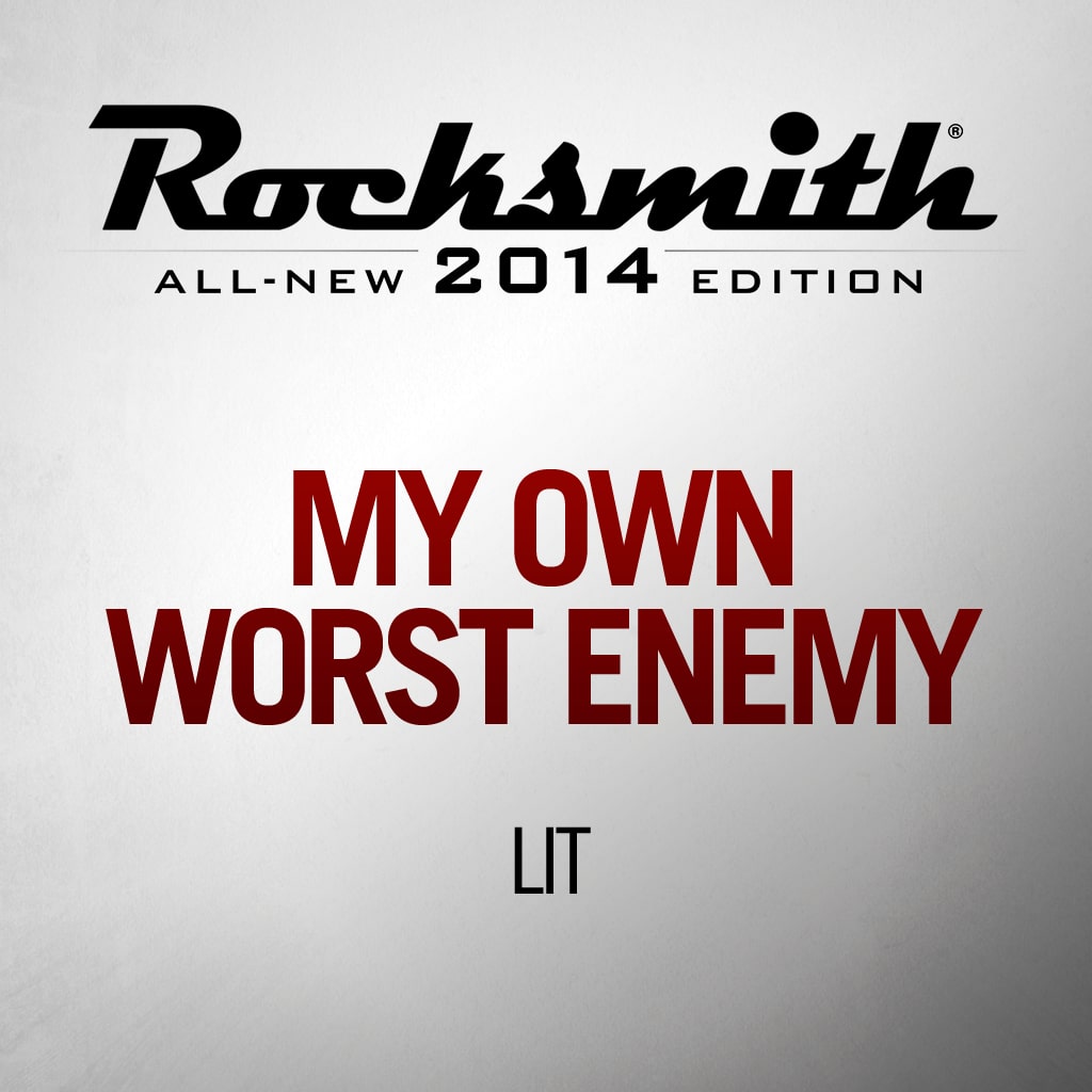 My Own Worst Enemy - Lit