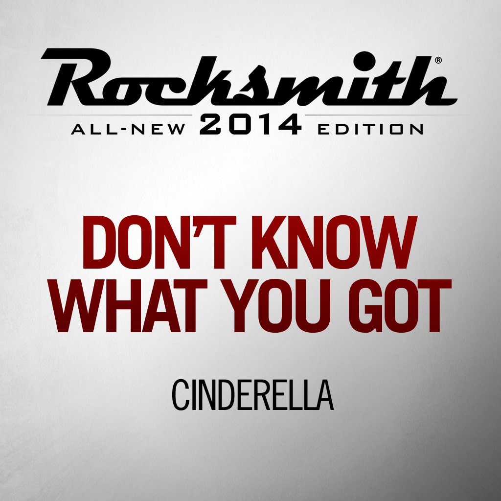 Don’t Know What You Got (Till It’s Gone) - Cinderella