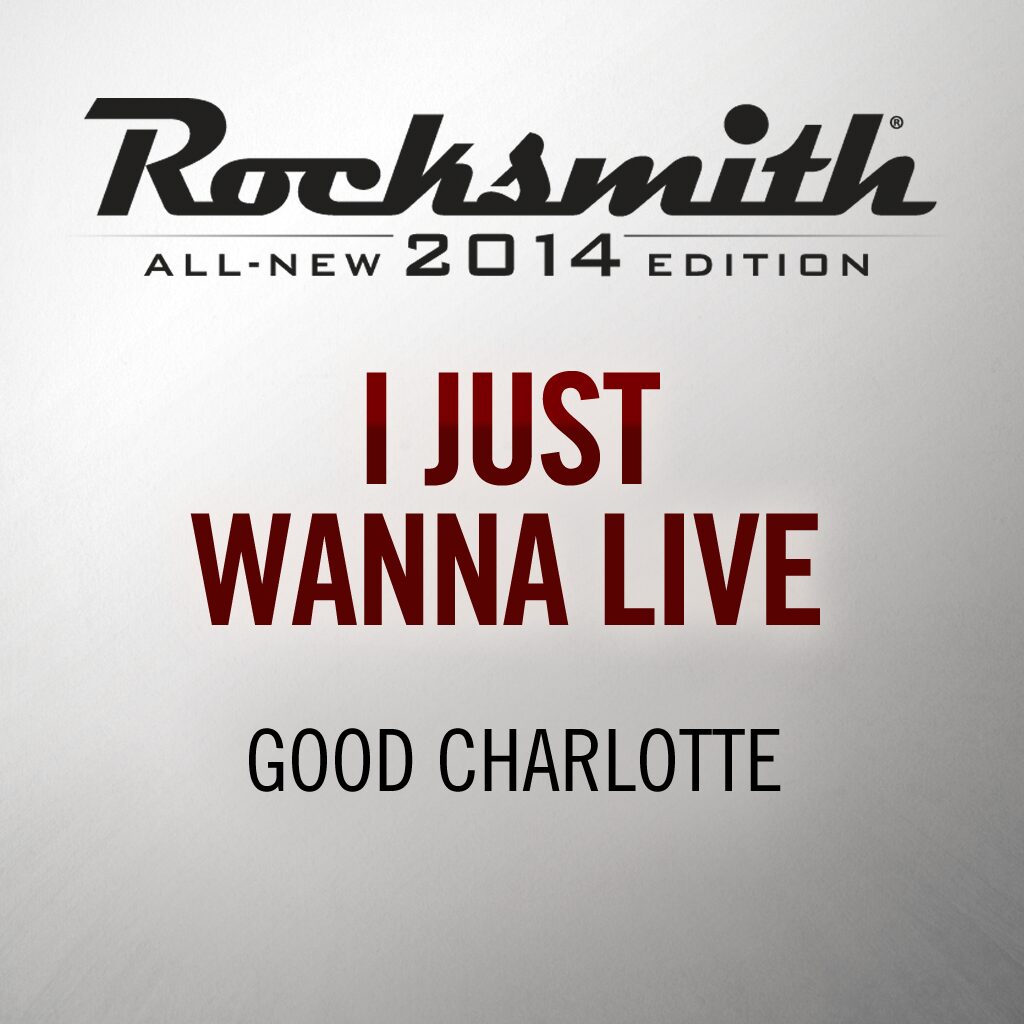 I Just Wanna Live - Good Charlotte