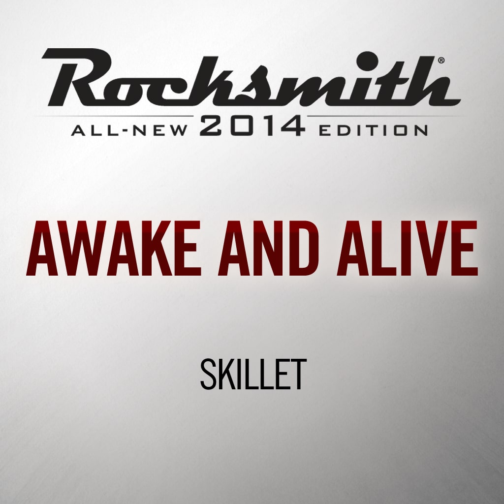 Awake and alive перевод. Skillet Awake and Alive. Skillet 2014 good to be Alive Single. Awake перевод. Kong Awake and Alive.