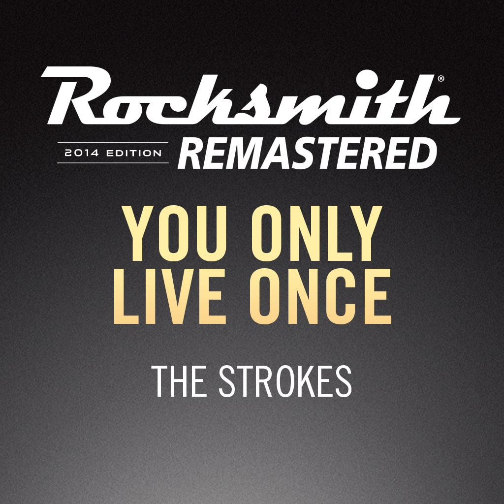 Rocksmith® 2014 – You Only Live Once - The Strokes