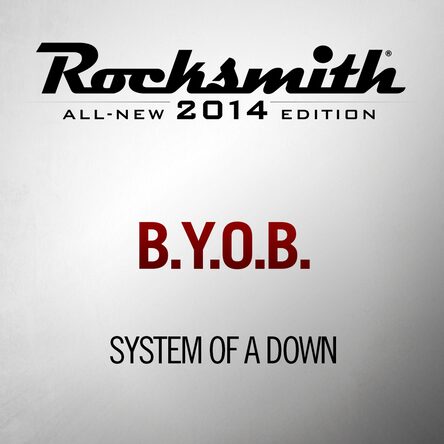 B Y O B By System Of A Down