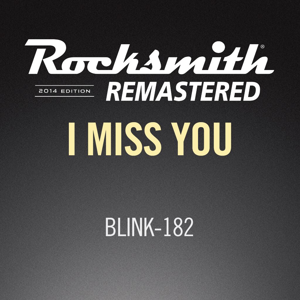 Rocksmith® 2014 – I Miss You - blink-182