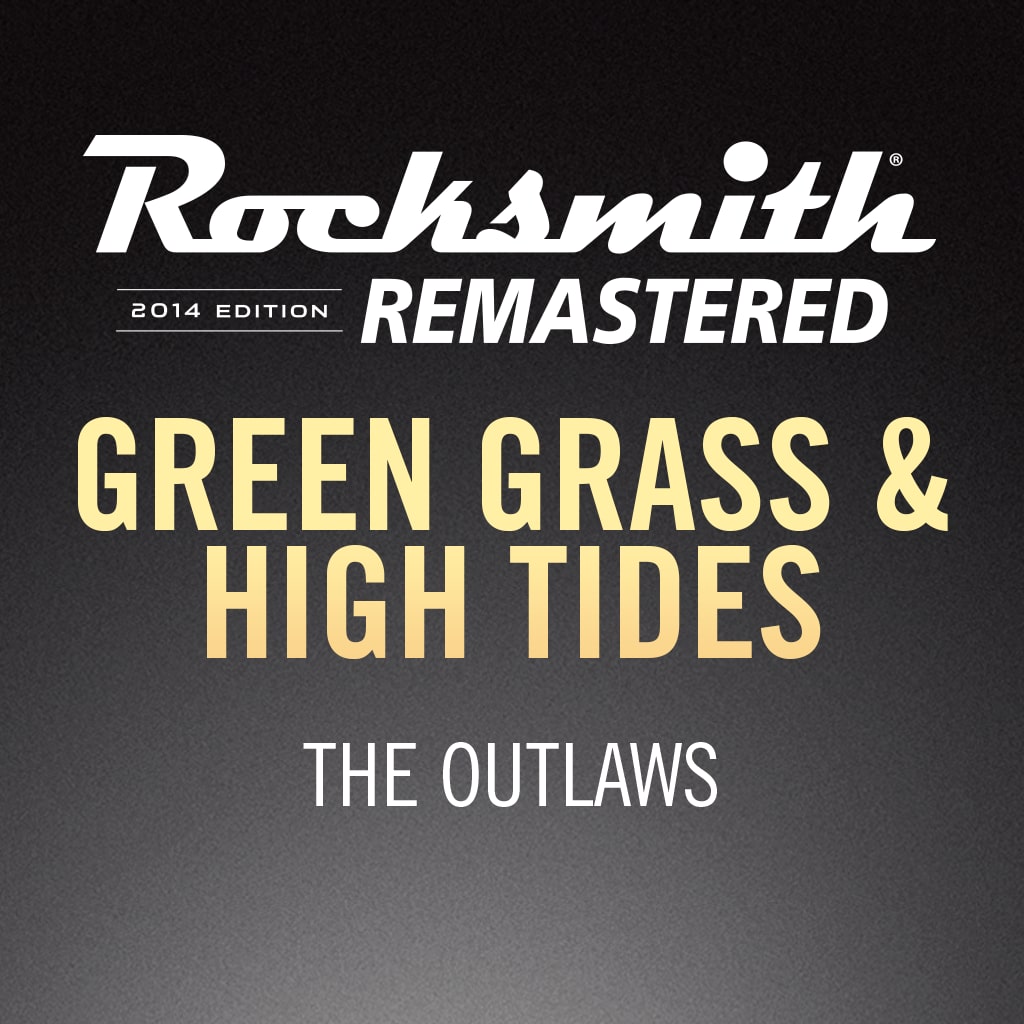 Rocksmith® 2014 – Green Grass & High Tides - The Outlaws