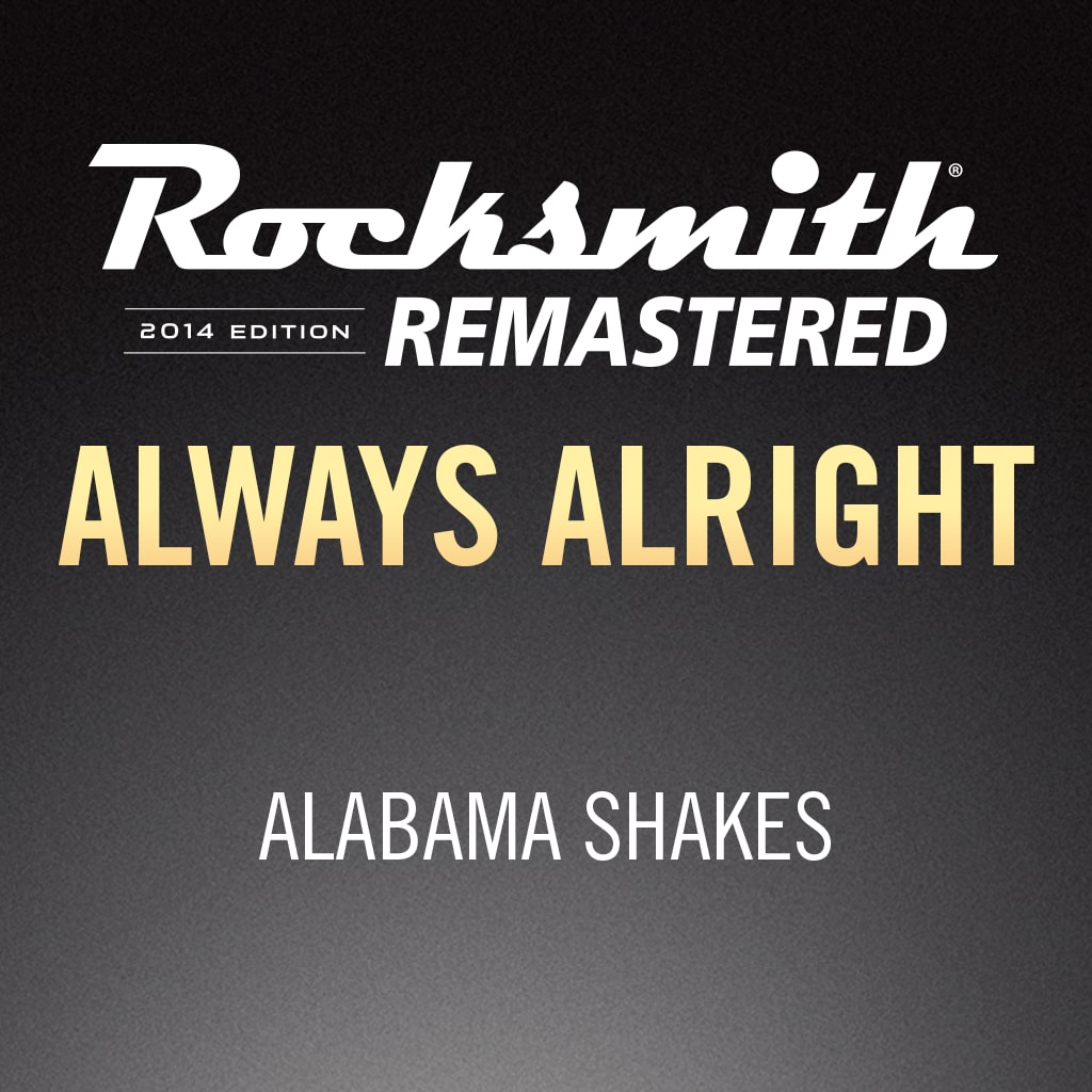 Rocksmith® 2014 – Always Alright  - Alabama Shakes