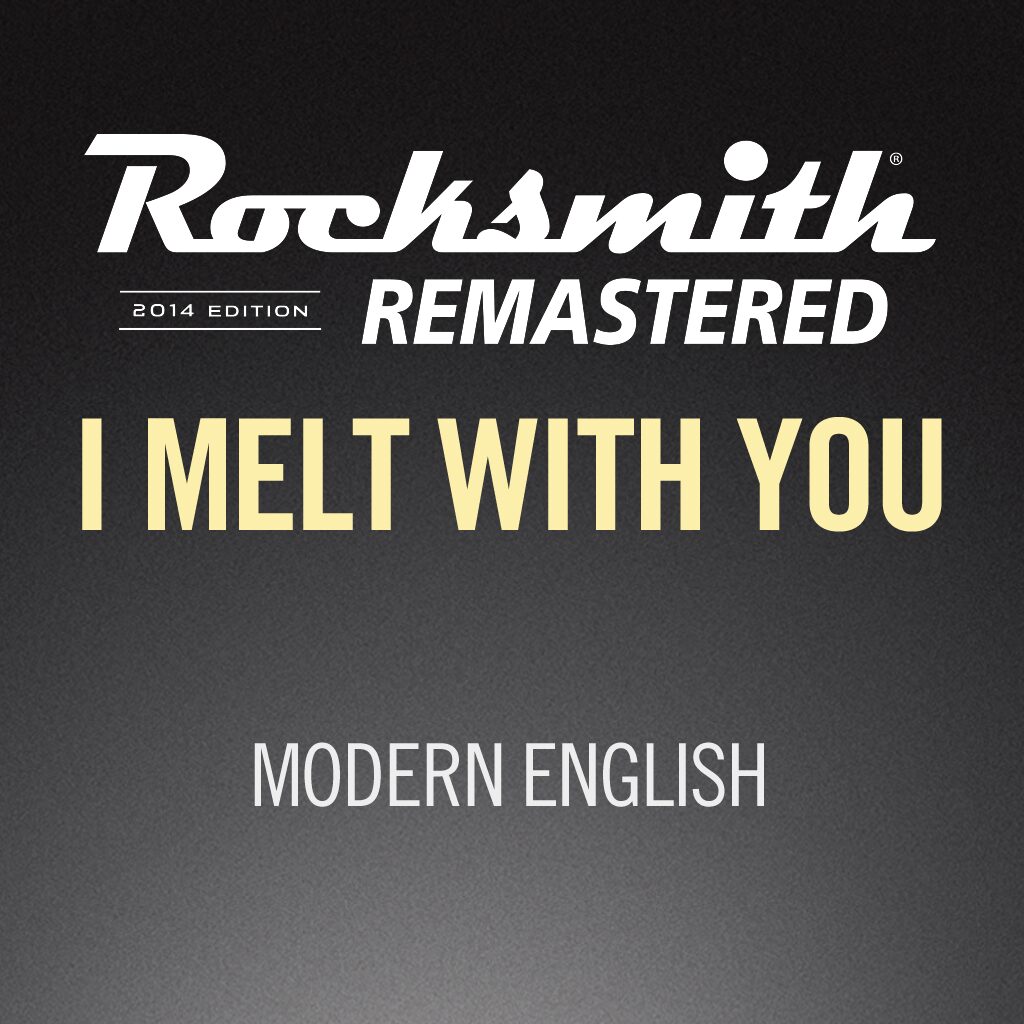 Rocksmith® 2014 – I Melt With You - Modern English