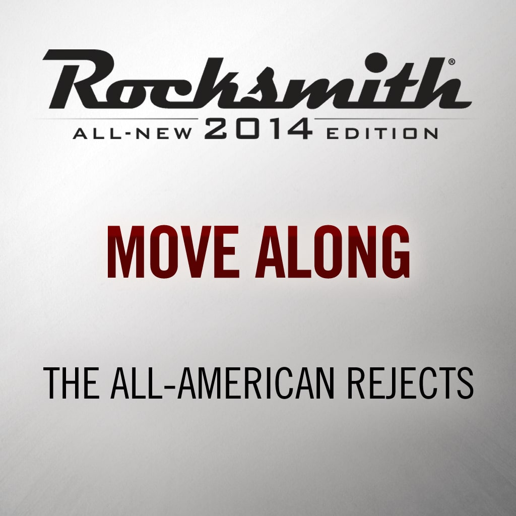 Move Along–The All-American Rejects