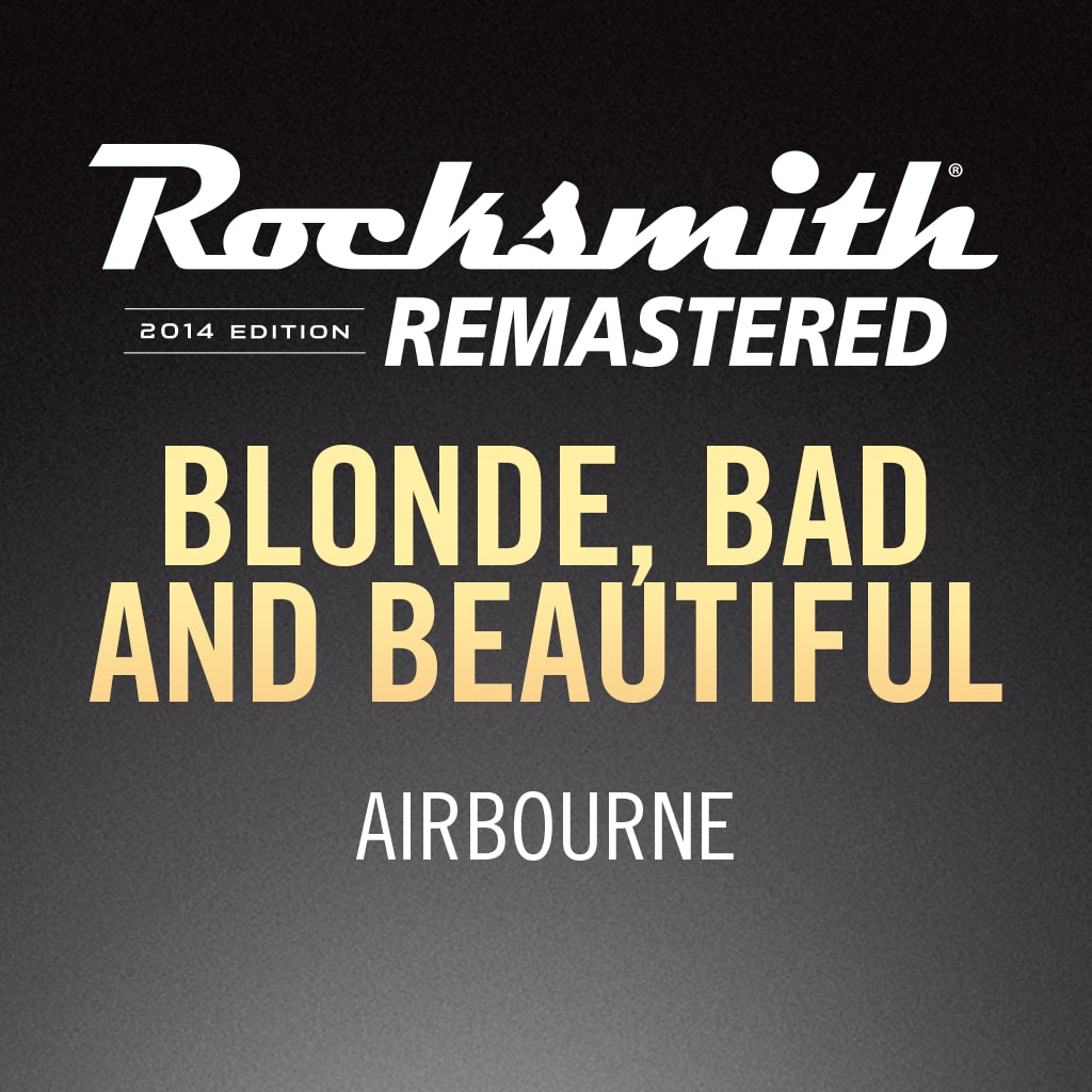 Rocksmith® 2014 – Blonde, Bad and Beautiful - Airbourne