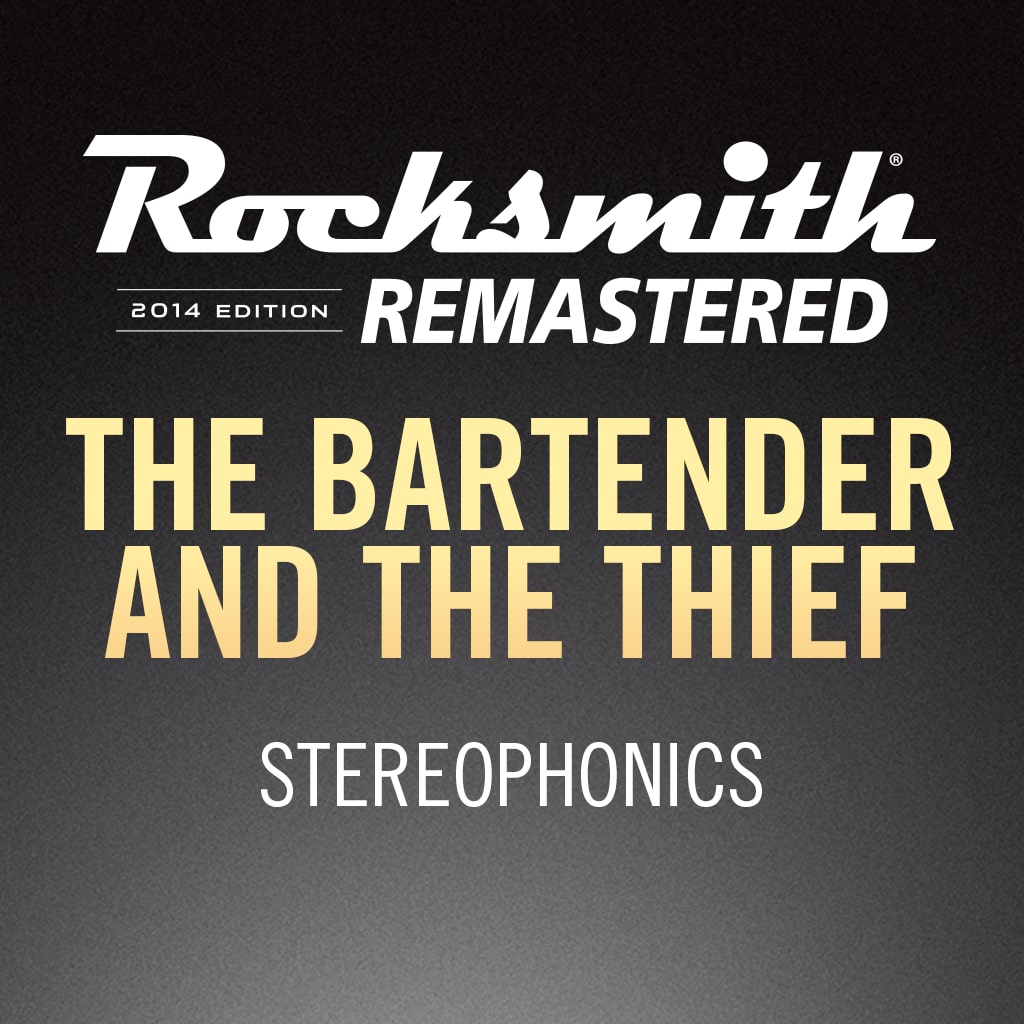 Rocksmith® 2014 – The Bartender and the Thief - Stereophonics