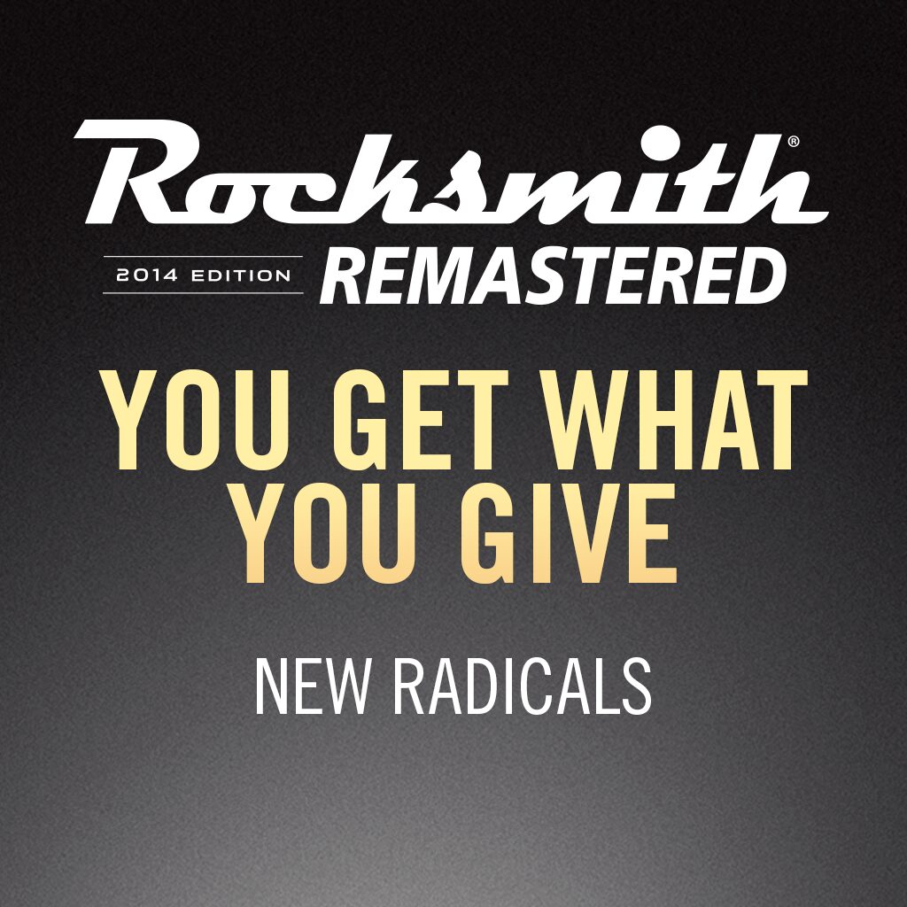 Rocksmith® 2014 – You Get What You Give - New Radicals