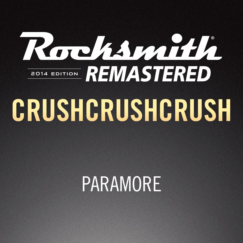 Rocksmith® 2014 – crushcrushcrush - Paramore