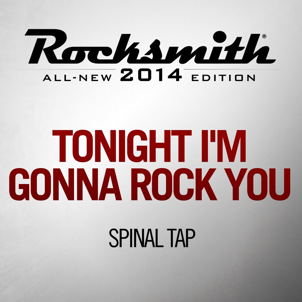 Tonight I'm Gonna Rock You Tonight - Spinal Tap