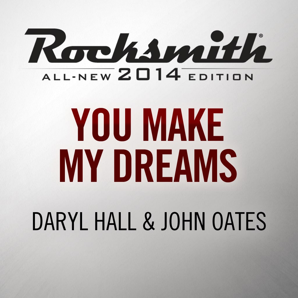 You Make My Dreams - Daryl Hall and John Oates