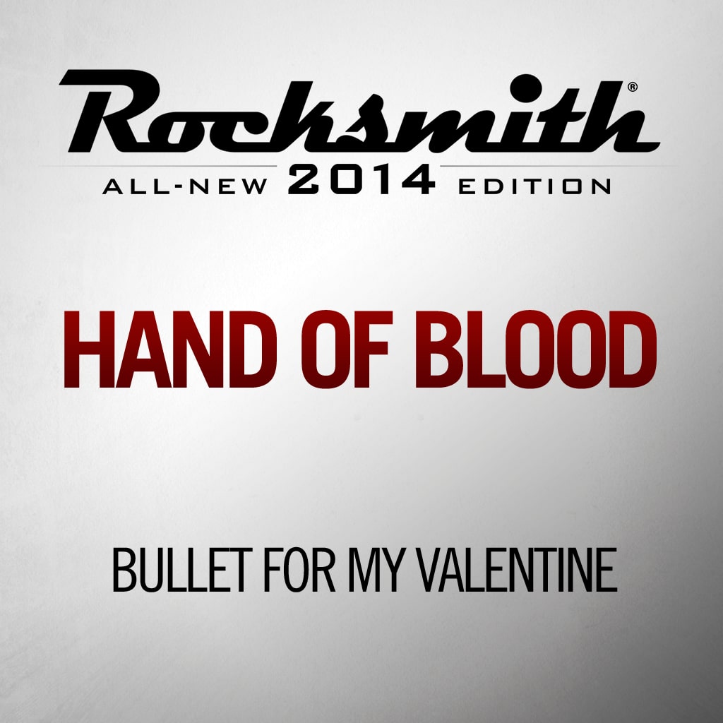 Hand Of Blood - Bullet For My Valentine