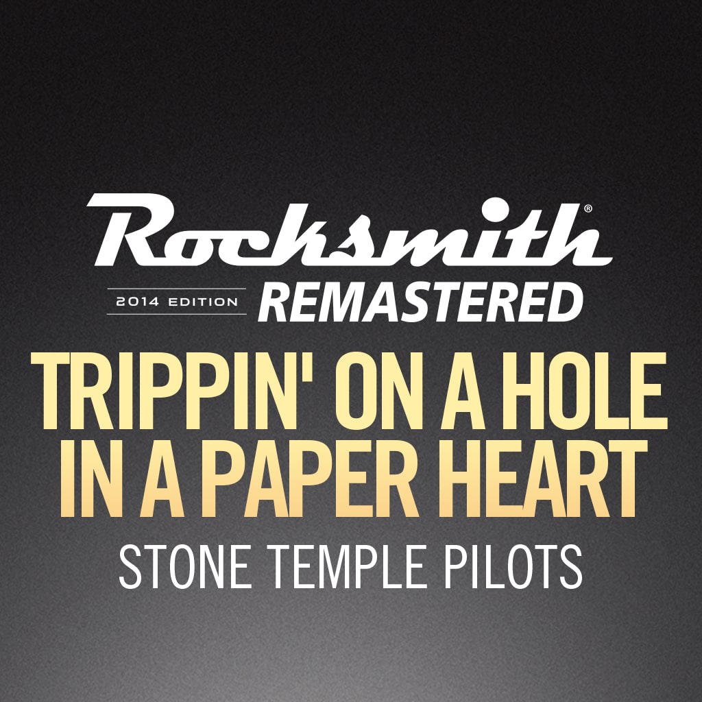 Trippin’ on a Hole in a Paper Heart - Stone Temple Pilots