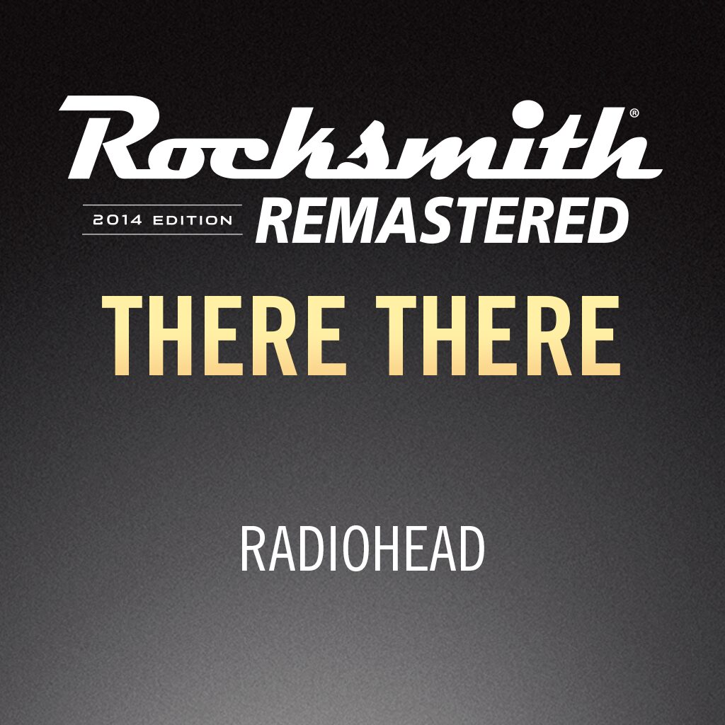 Rocksmith® 2014 – There There - Radiohead