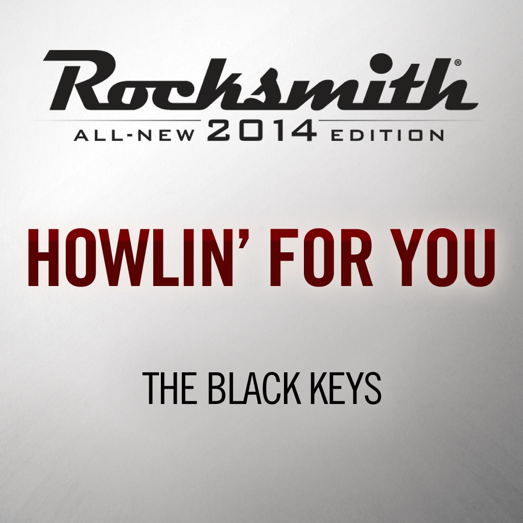 Howlin’ For You - The Black Keys
