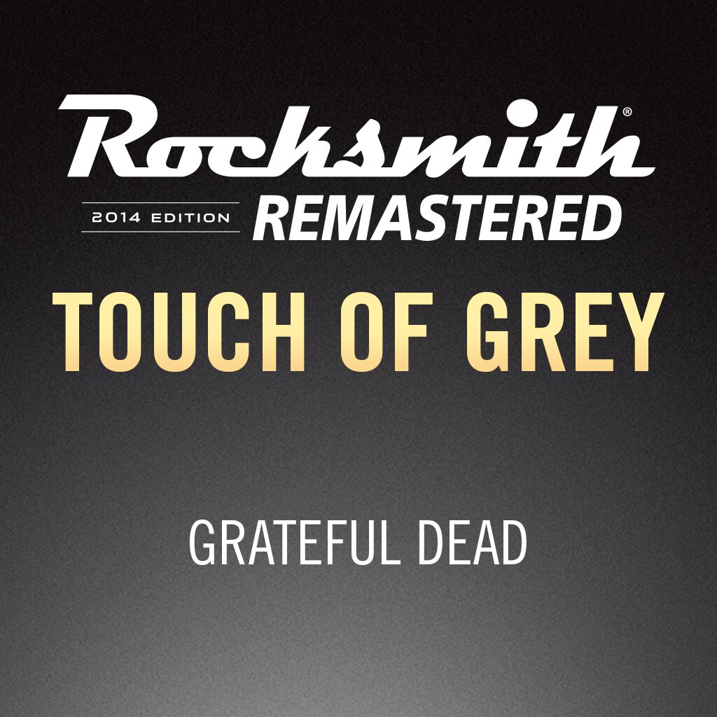 Rocksmith® 2014 – Touch of Grey - Grateful Dead