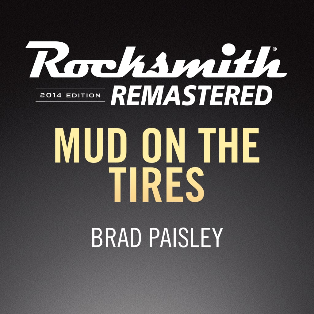 Rocksmith® 2014 – Mud on the Tires - Brad Paisley