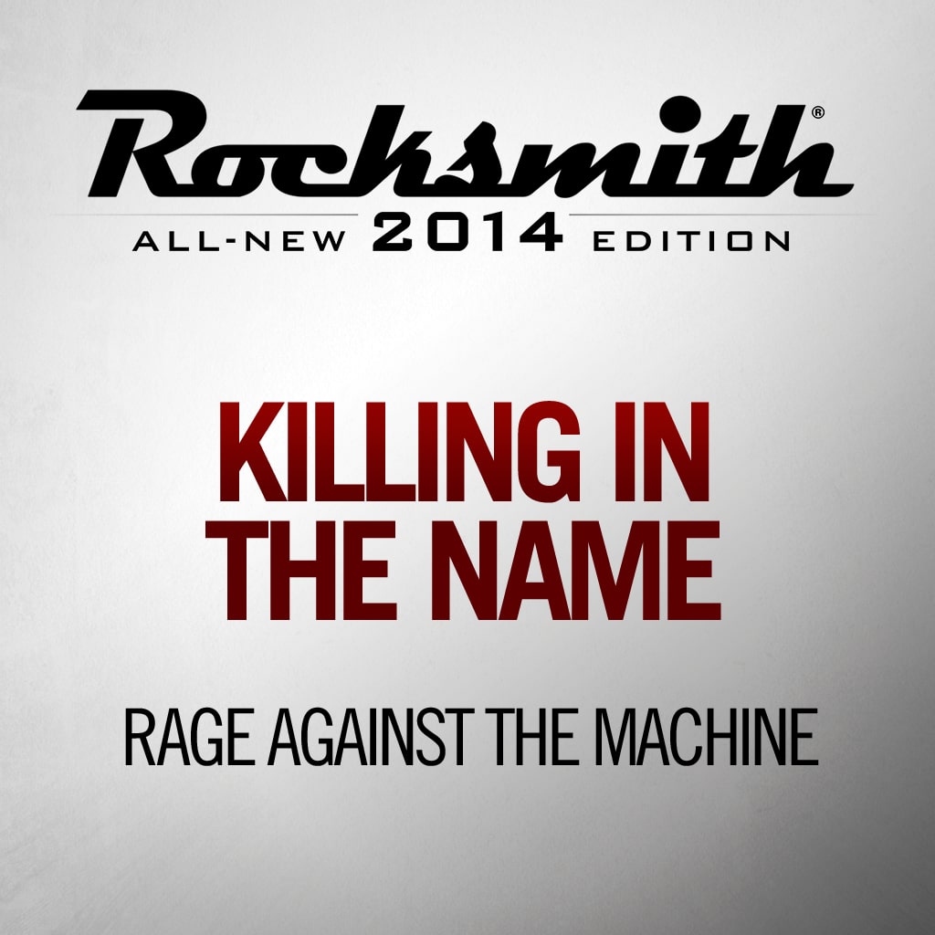 Killing in the Name - Rage Against The Machine