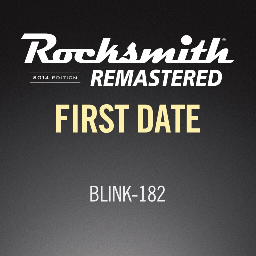 Rocksmith® 2014 – First Date - blink-182
