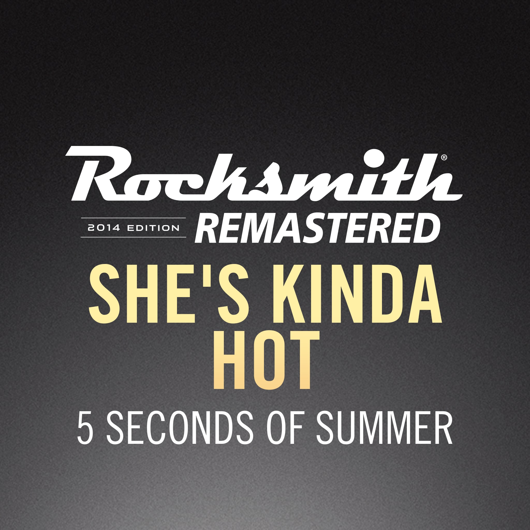 Rocksmith® 2014 – She’s Kinda Hot - 5 Seconds of Summer