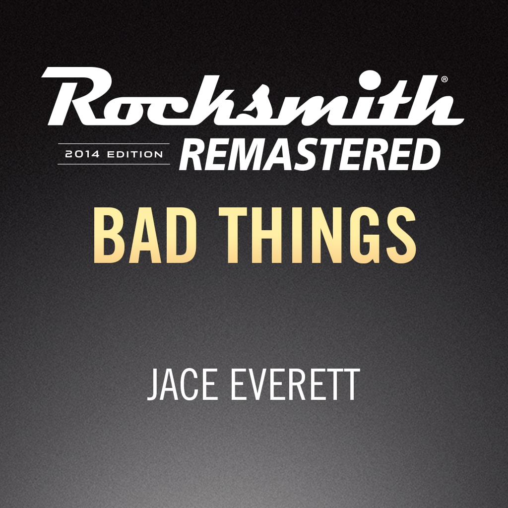 Rocksmith® 2014 – Bad Things  - Jace Everett