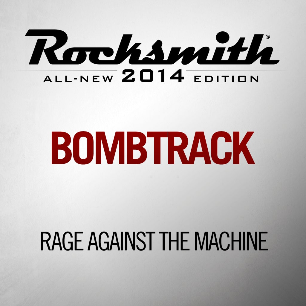 Bombtrack - Rage Against The Machine