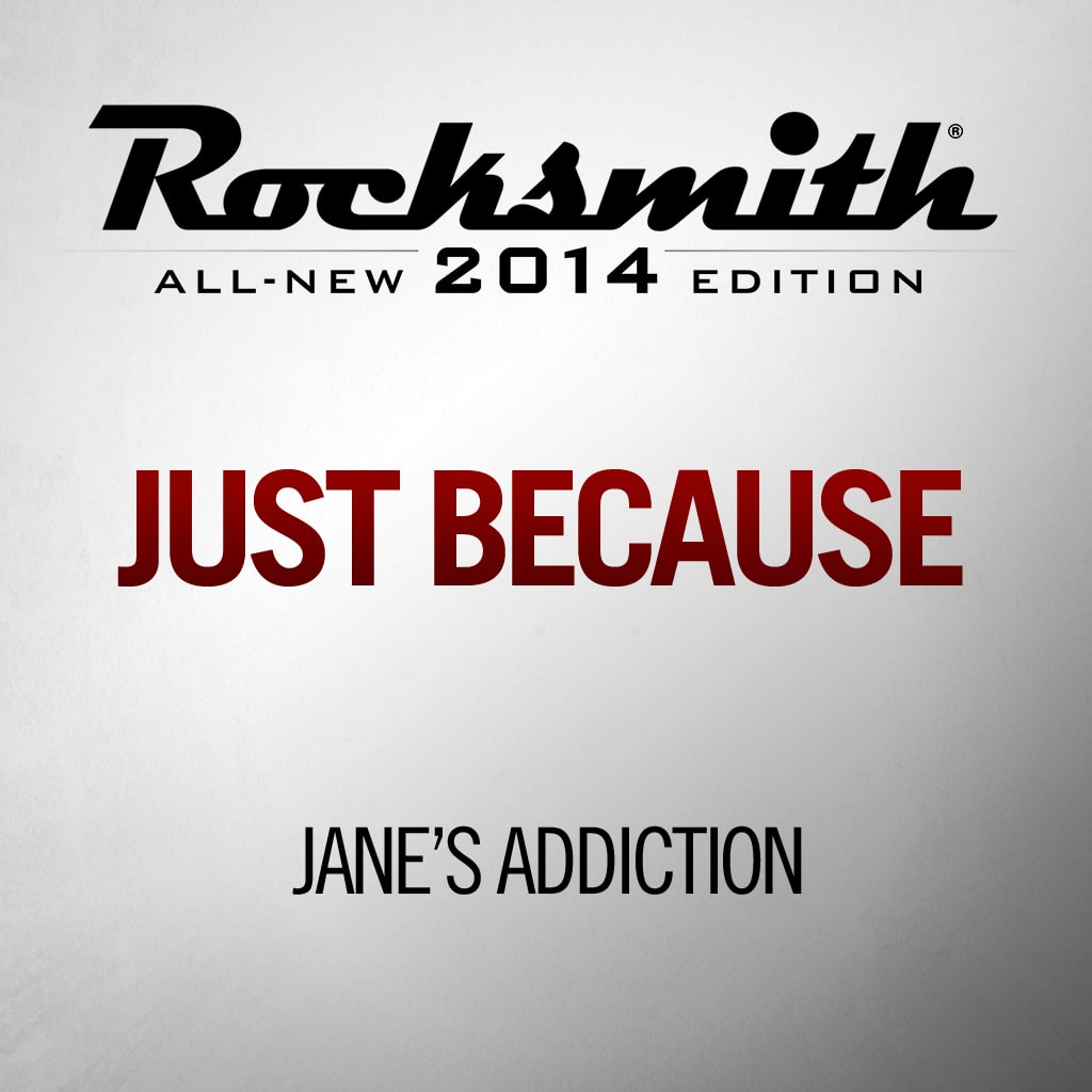 Just Because - Jane’s Addiction