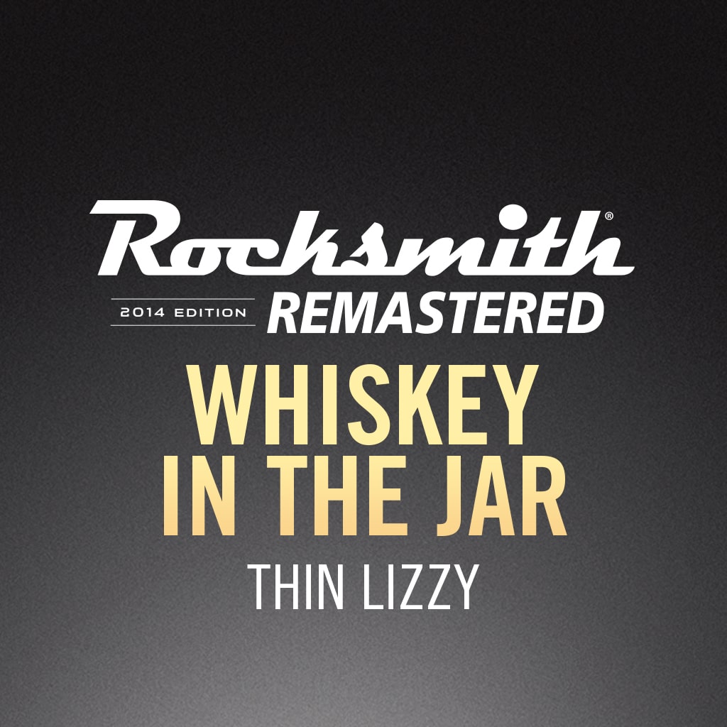 Rocksmith® 2014 – Whiskey in the Jar - Thin Lizzy