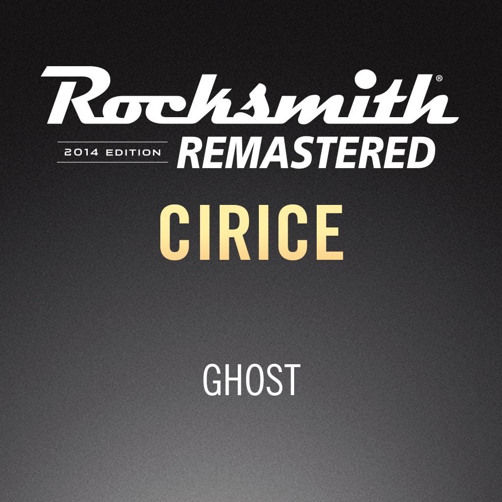Rocksmith® 2014 – Cirice - Ghost