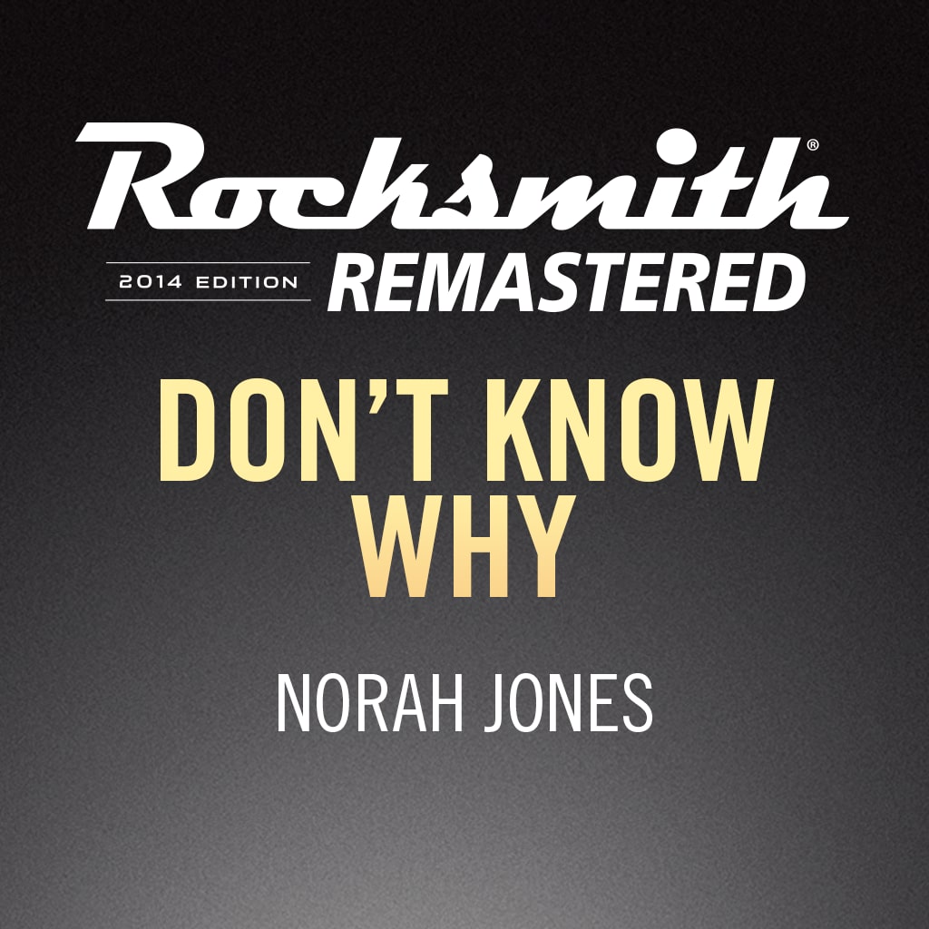 Rocksmith® 2014 – Don’t Know Why - Norah Jones