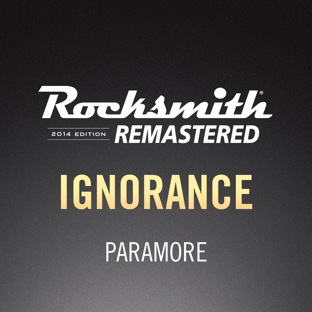 Rocksmith® 2014 – Ignorance - Paramore