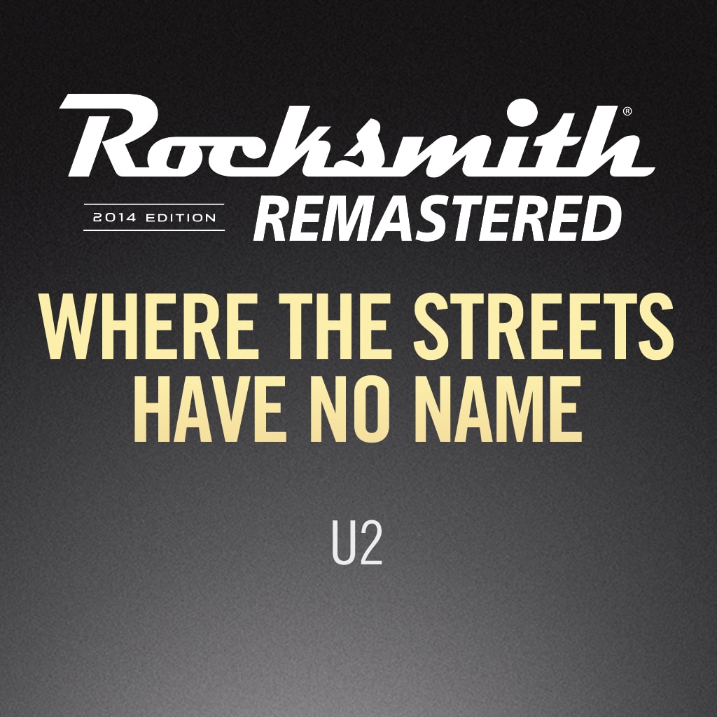 Rocksmith® 2014 – Where the Streets Have No Name - U2