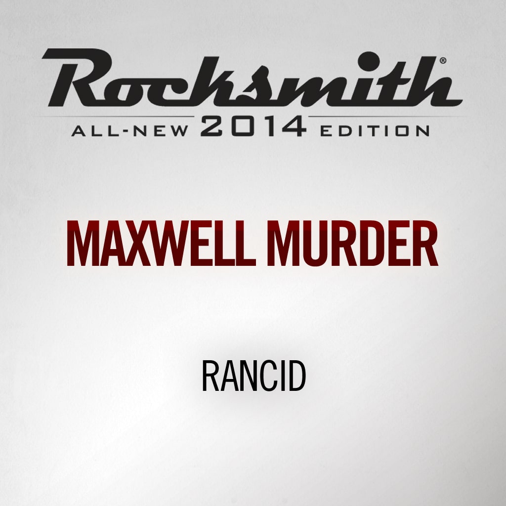 Maxwell Murder - Rancid