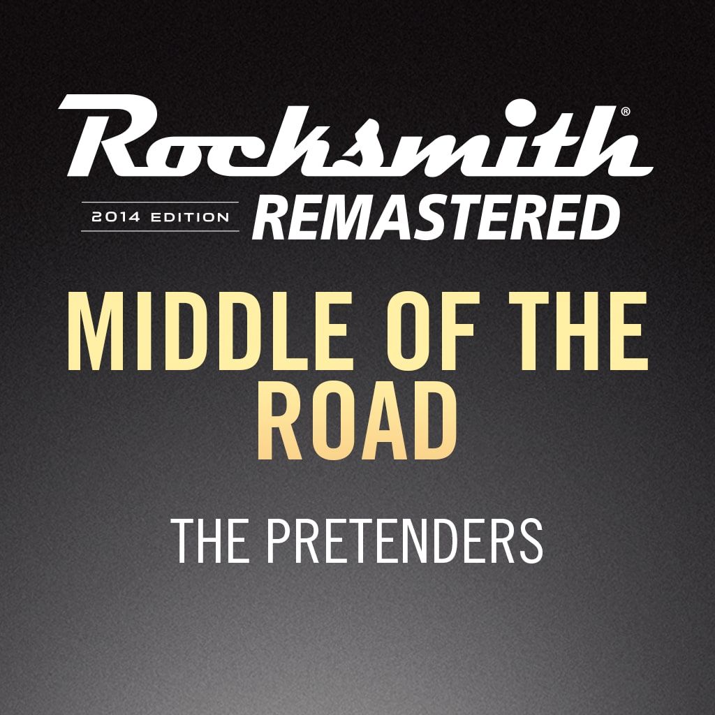 Rocksmith® 2014 – Middle of the Road - The Pretenders
