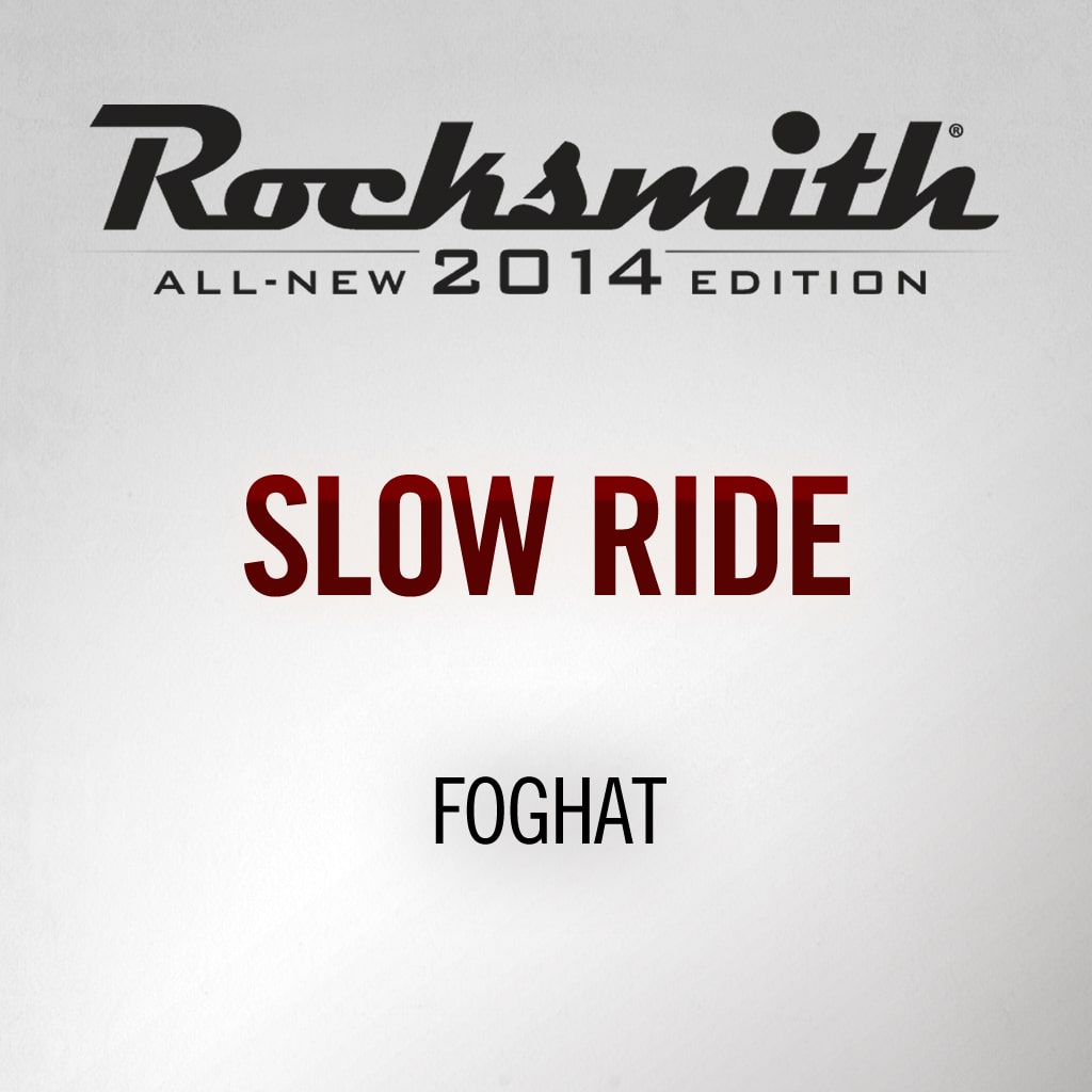 Slow Ride - Foghat