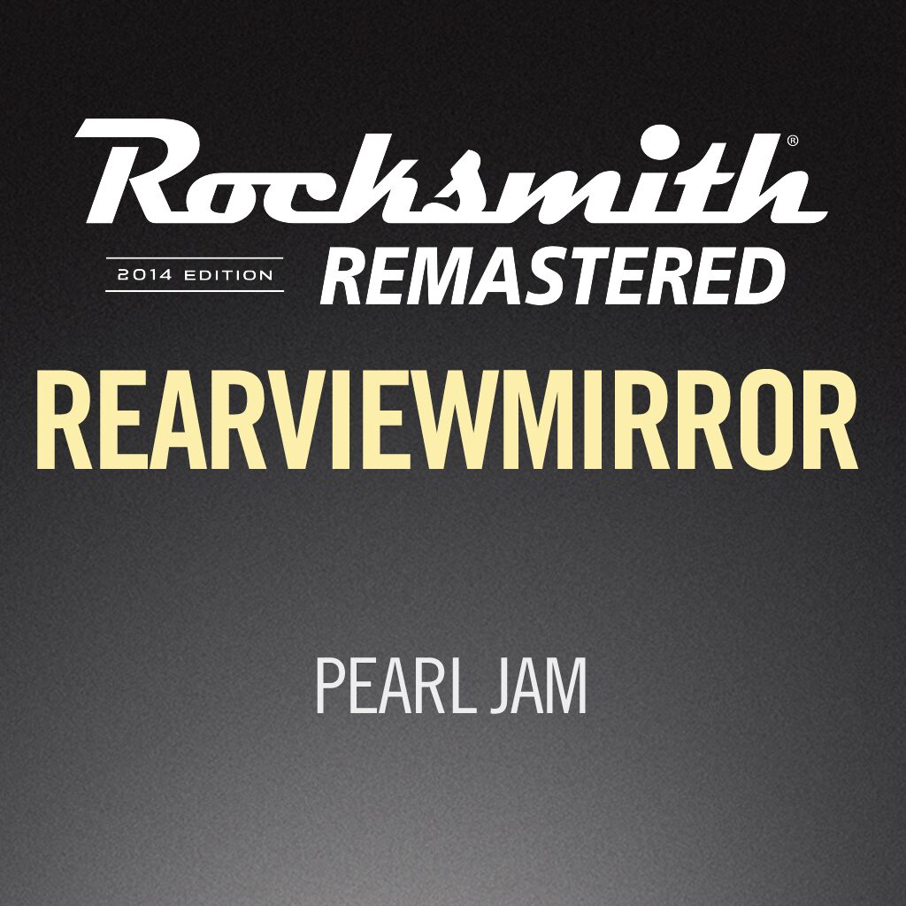 Rocksmith® 2014 – Rearviewmirror – Pearl Jam