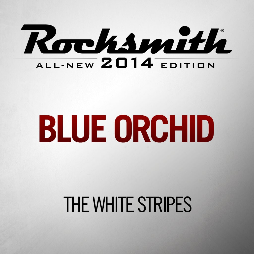 Blue Orchid  - The White Stripes