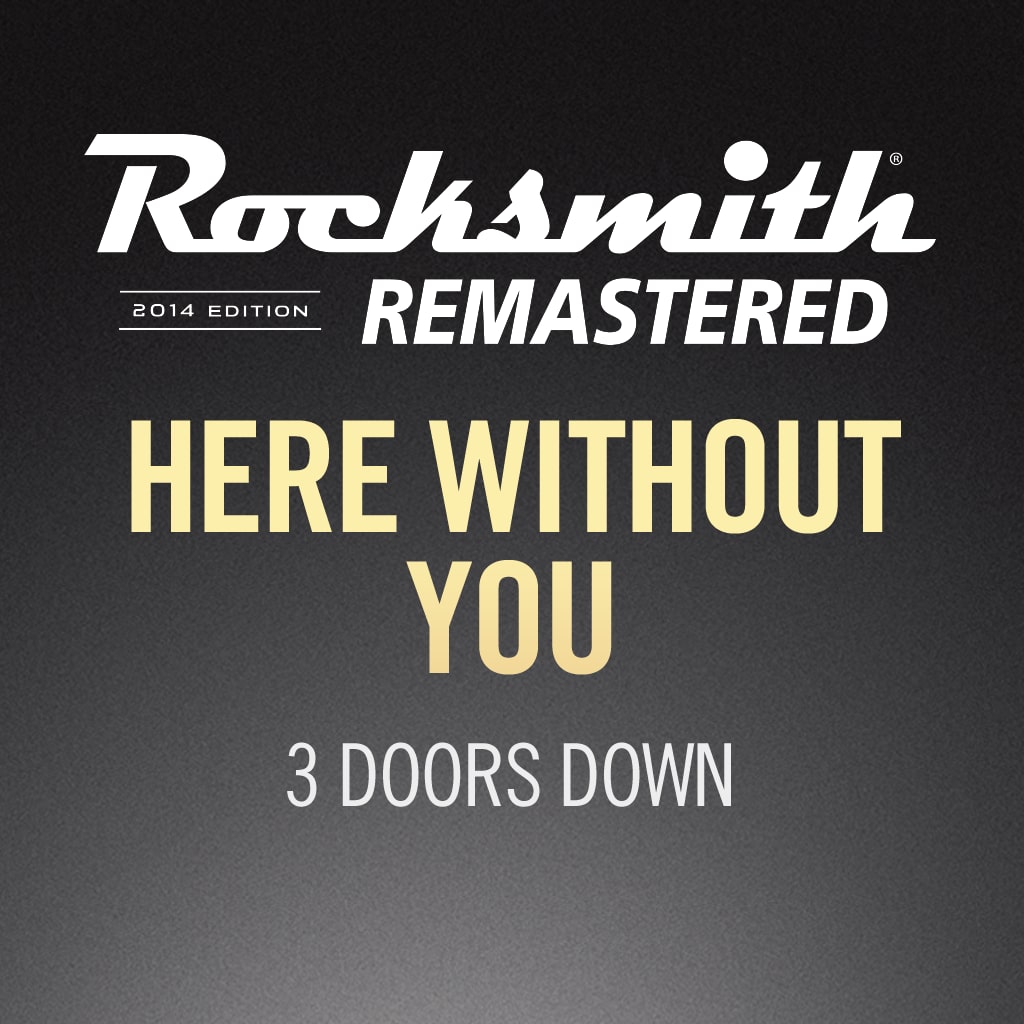 Rocksmith® 2014 – Here Without You - 3 Doors Down
