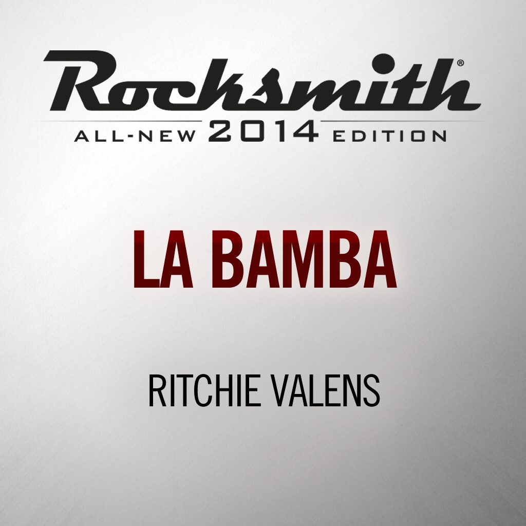 La Bamba -Ritchie Valens