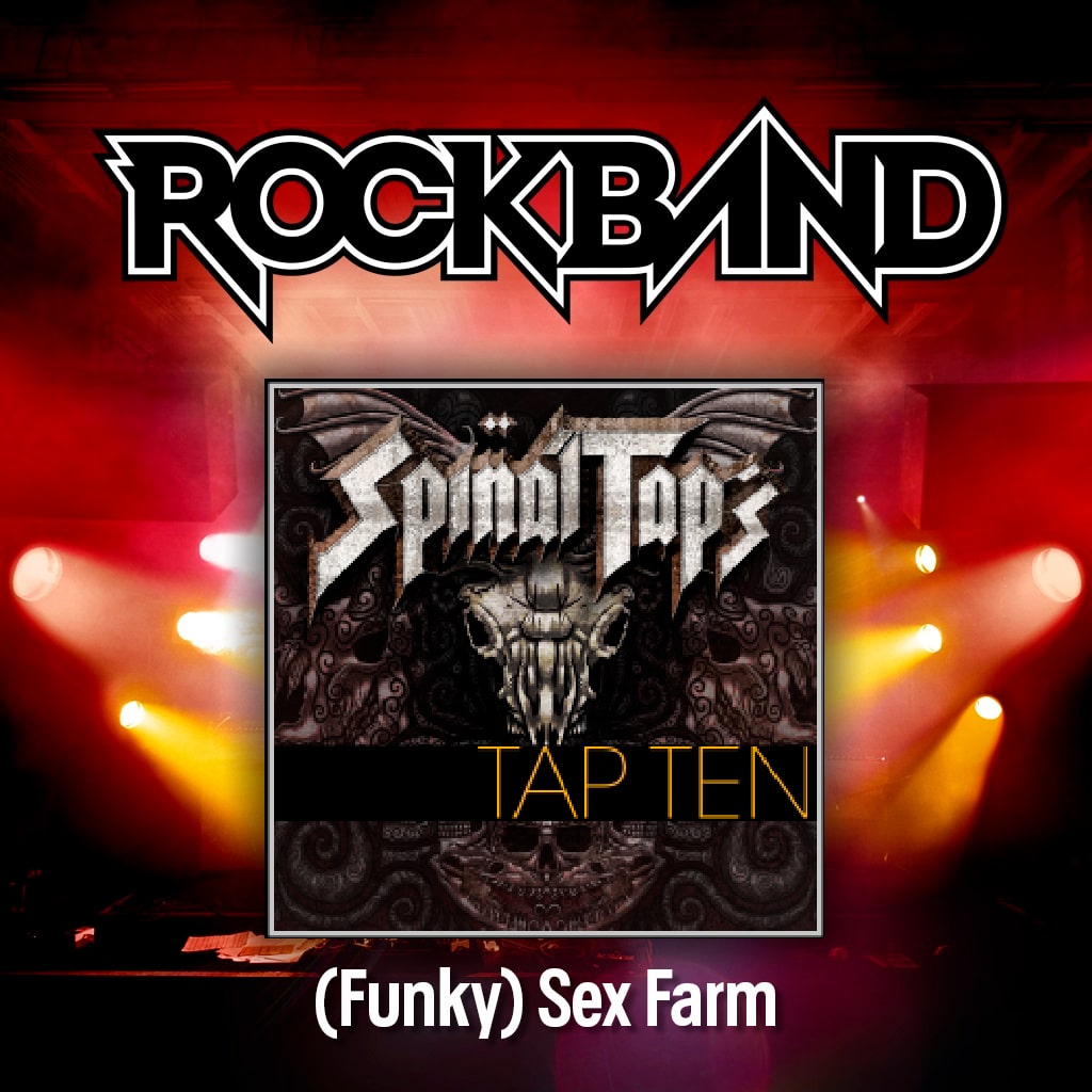 '(Funky) Sex Farm' - Spinal Tap