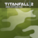 Titanfall 2 : Pack camouflage Angel City