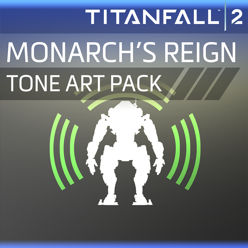 Titanfall™ 2: Monarch's Reign Tone Art Pack