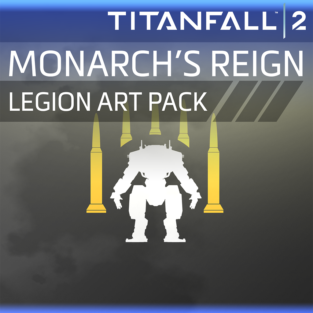 Titanfall™ 2: Monarch's Reign Legion Art Pack