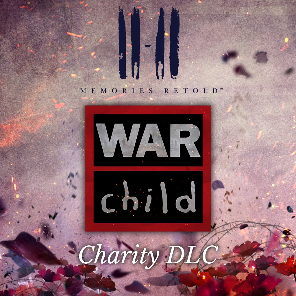 11-11 Memories Retold WarChild Charity DLC