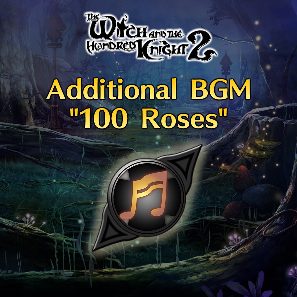 Additional BGM [100 Roses]