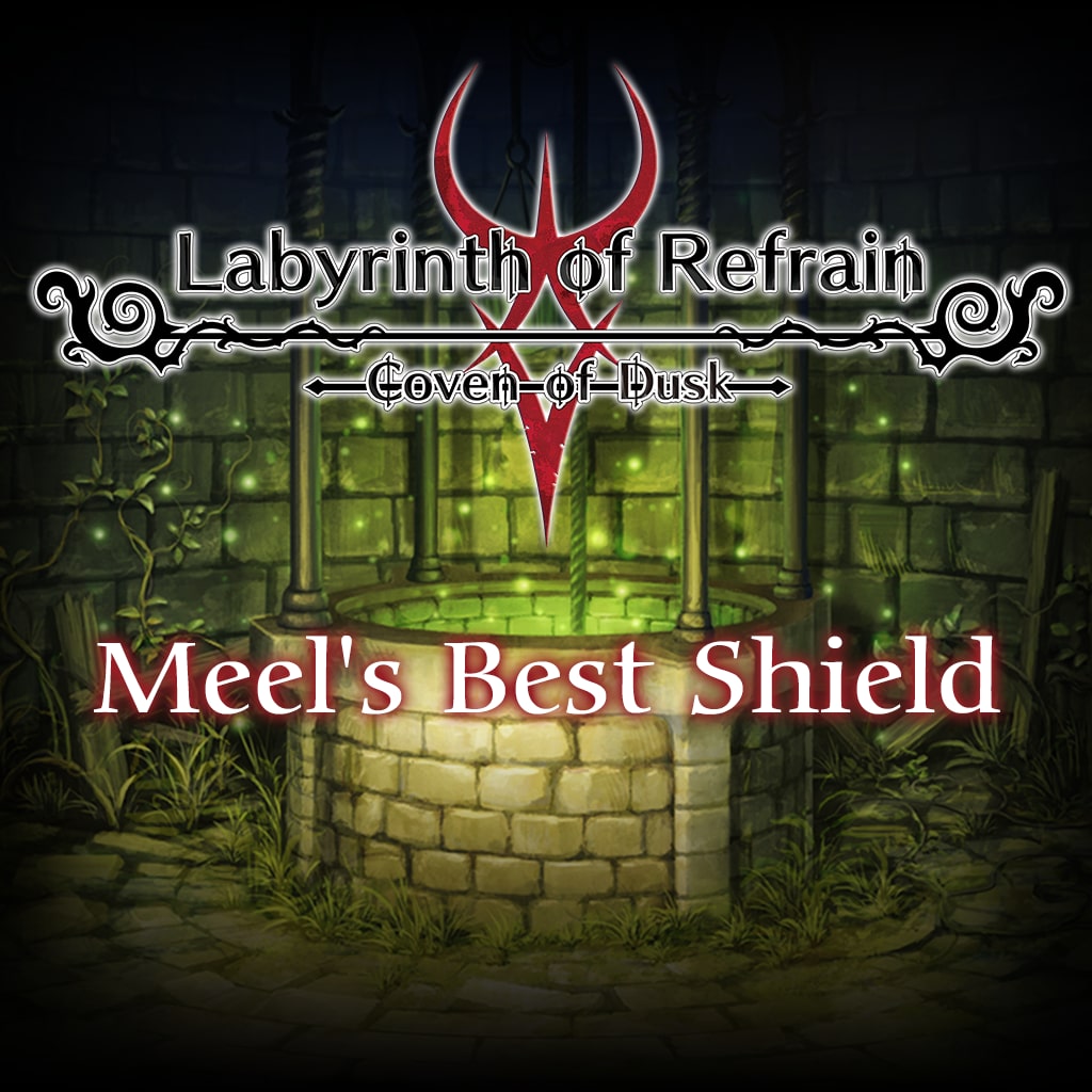 Labyrinth of Refrain: Coven of Dusk - Meel's Best Shield